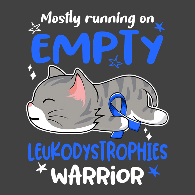 Mostly Running On Empty Leukodystrophies Warrior-u2k1z Vintage T-shirt | Artistshot