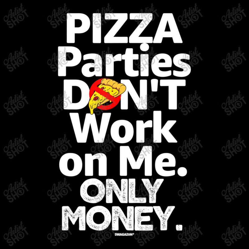 Pizza Parties Don't Work On Me Only Money Swagazon Associate Lightweight Hoodie by Min05 | Artistshot