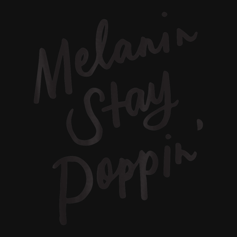 Melanin Stay Poppin Melanin Drippin Rich Afro Black Girl _002 Graphic T-shirt | Artistshot