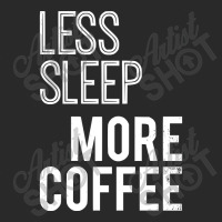 Less Sleep More Coffee Toddler T-shirt | Artistshot