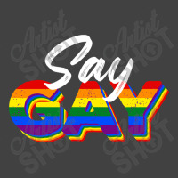 Say Gay-pwu2i Vintage T-shirt | Artistshot