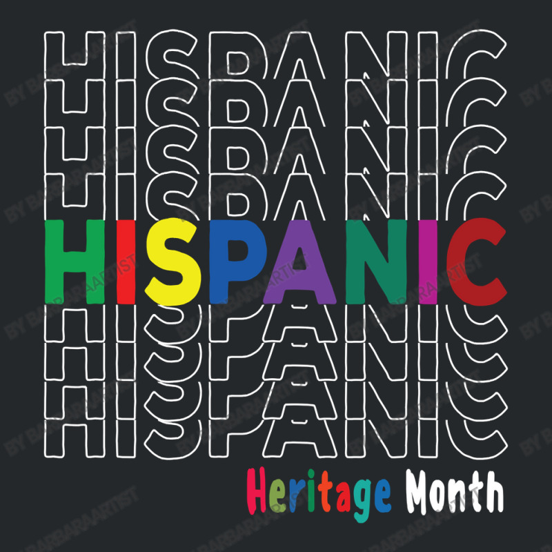 National Hispanic Heritage Month Latin America Culture Crewneck Sweatshirt by BarbaraArtist | Artistshot