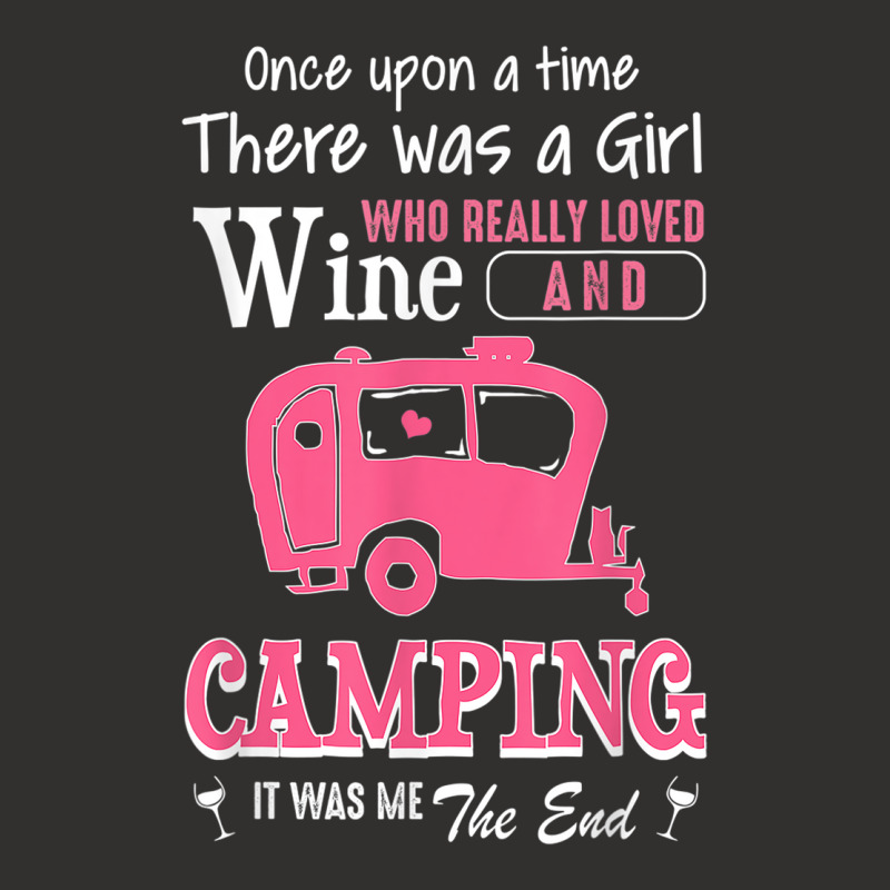 Women Story Gift Shirt A Girl Loved Wine And Camping Champion Hoodie by GARYAMILTON | Artistshot