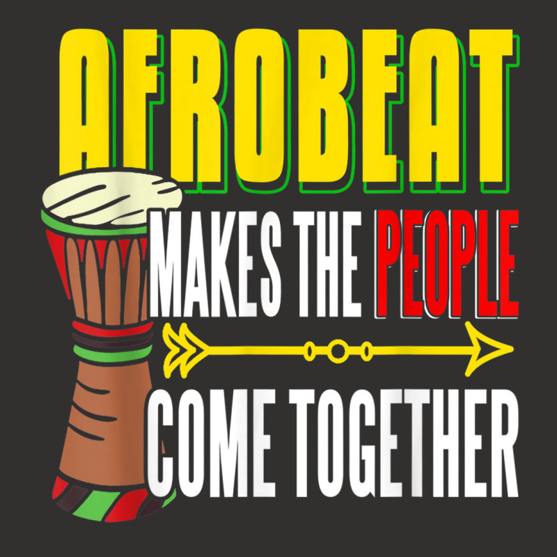 Afrobeat Make People Come Together Afrobeats West Africa Champion Hoodie | Artistshot