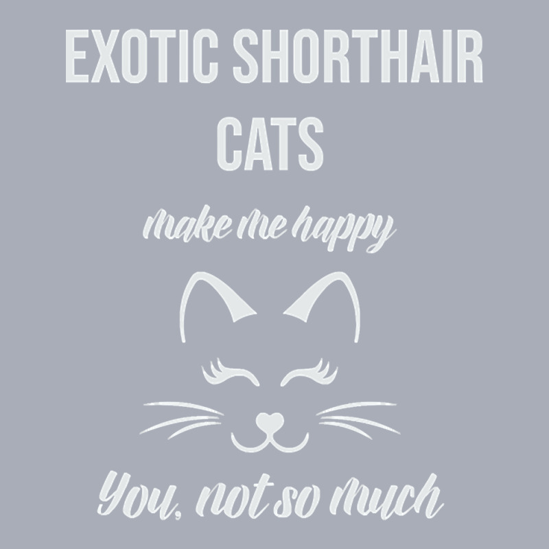 Exotic Shorthair Make Me Happy You Not So Much Tank Dress by Pannell Quintero | Artistshot