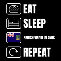 Eat Sleep British Virgin Islands Repeat Pocket T-shirt | Artistshot