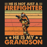 He Is Not Just A Firefighter He Is My Grandson Hoodie & Jogger Set | Artistshot