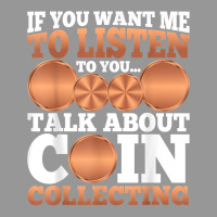 Numismatist   Funny Talk About Coin Collecting T Shirt Women's V-neck T-shirt | Artistshot