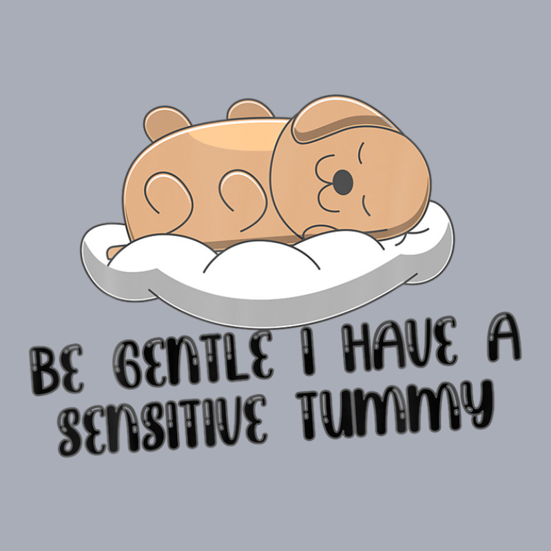 Dogs Be Gentle I Have A Sensitive Tummy Funny Tank Dress by crrojkeydalu | Artistshot