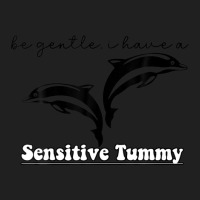 Be Gentle I Have A Sensitive Tummy Ladies Polo Shirt | Artistshot