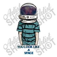 You Look Like A Space Crewneck Sweatshirt | Artistshot