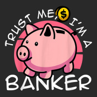 Trust Me I'm A Banker Bank Clerk Finance Bookkeeper Cashier T Shirt Toddler T-shirt | Artistshot