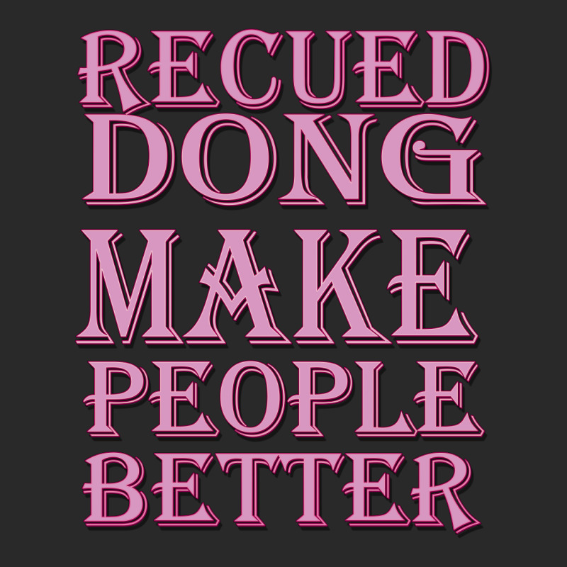 Reued Dong Make People Better Toddler T-shirt by Acoy | Artistshot