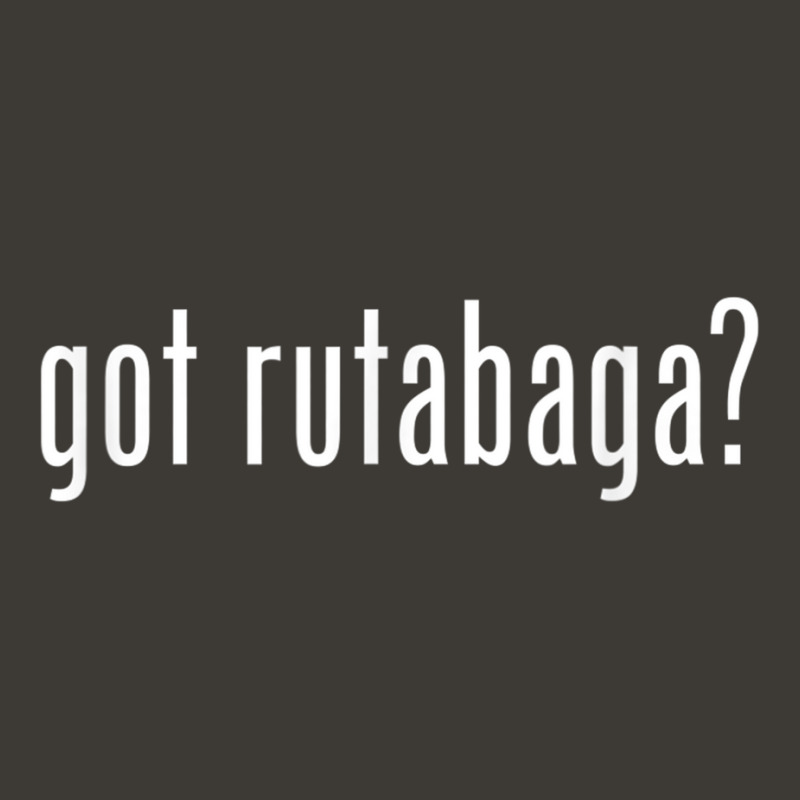 Got Rutabaga _ Funny Bucket Hat | Artistshot