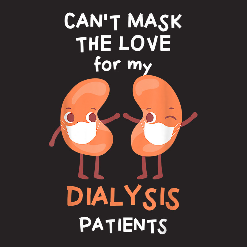 Dialysis Nurse Can't Mask The Love Kidney Nursing Nephrology T Shirt Vintage Cap | Artistshot