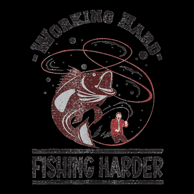 Funny Fisherman Working Hard Fishing Harder Angler Lightweight Hoodie | Artistshot