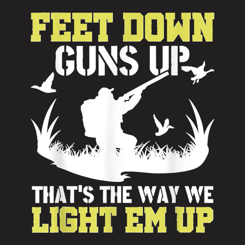 Funny Feet Down Duck Hunting Duck Hunter T-shirt | Artistshot