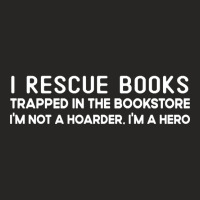 I Rescue Books Trapped In The Bookstore I'm Not A Hoarder Ladies Fitted T-shirt | Artistshot