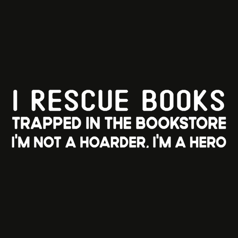 I Rescue Books Trapped In The Bookstore I'm Not A Hoarder Scorecard Crop Tee by oatesorlandoi9eepf | Artistshot