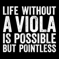 Viola String Instrument Life Without Is Pointless Vintage T Shirt Adjustable Cap | Artistshot