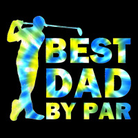 Funny Father's Day Best Dad By Par Tie Dye Golf Lover Zipper Hoodie | Artistshot