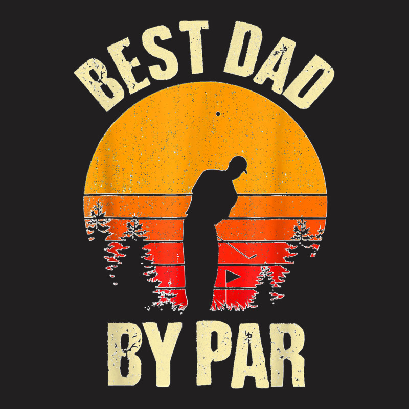 Funny Father's Day Best Dad By Par Golf Lover Vintage T-shirt | Artistshot