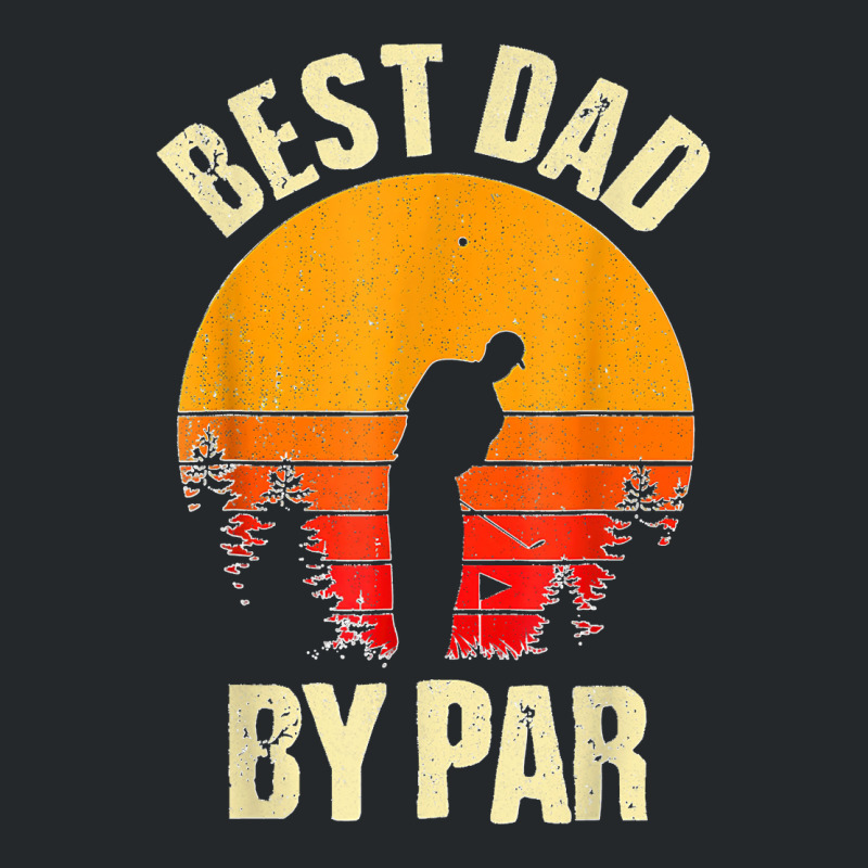 Funny Father's Day Best Dad By Par Golf Lover Vintage Crewneck Sweatshirt | Artistshot