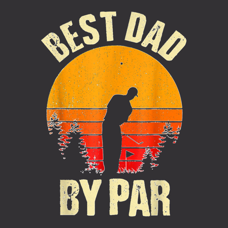 Funny Father's Day Best Dad By Par Golf Lover Vintage Vintage Hoodie | Artistshot