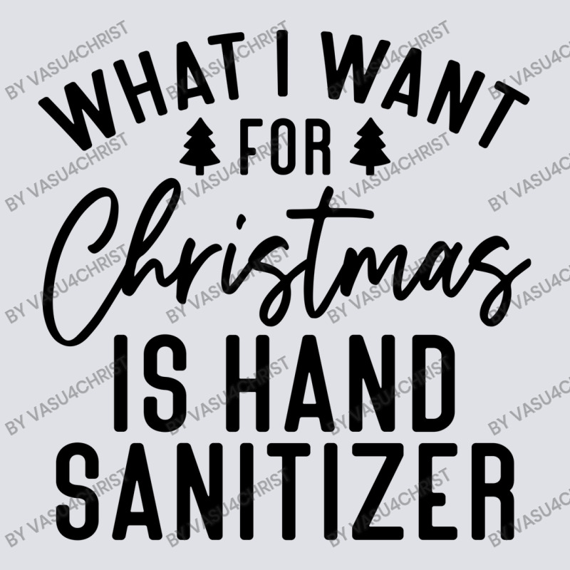 What I Want For Christmas Is Hand Sanitizer Bucket Hat by vasu4christ | Artistshot