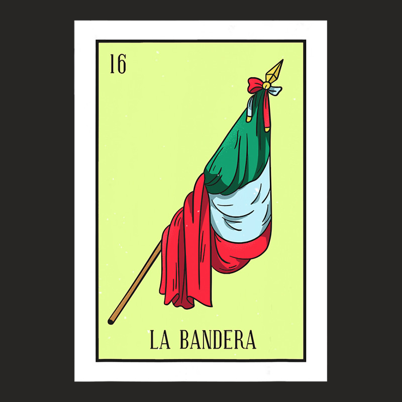 La Bandera Lottery Card Gift The Flag Card Mexican Lottery Ladies Fitted T-Shirt by AlejandroArtist | Artistshot