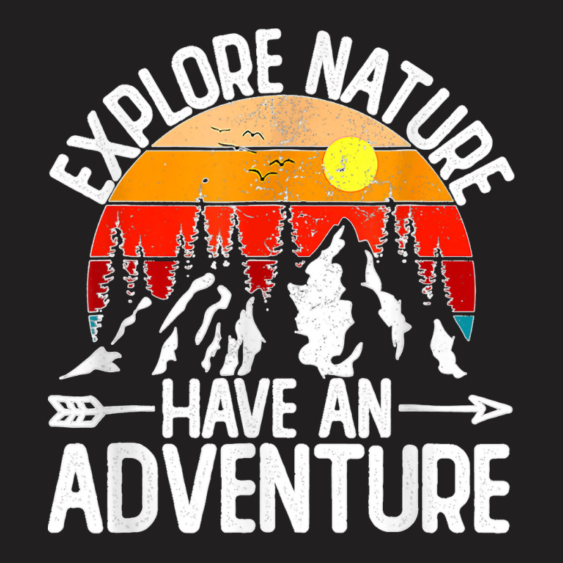 Funny Explore Nature Have An Adventure Retro Forest T-shirt | Artistshot