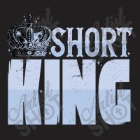 Short King Funny Short Guy Crown T-shirt | Artistshot