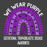 Wear Purple For Gestational Trophoblastic Disease Awareness T Shirt Vintage T-shirt | Artistshot