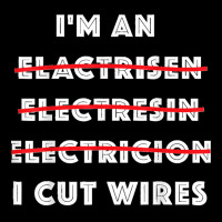 Funny Electrician I Cut Wires Spelling Mistakes Electrician Pocket T-shirt | Artistshot