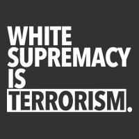 White Supremacy Is Terrorism Baby Bodysuit | Artistshot