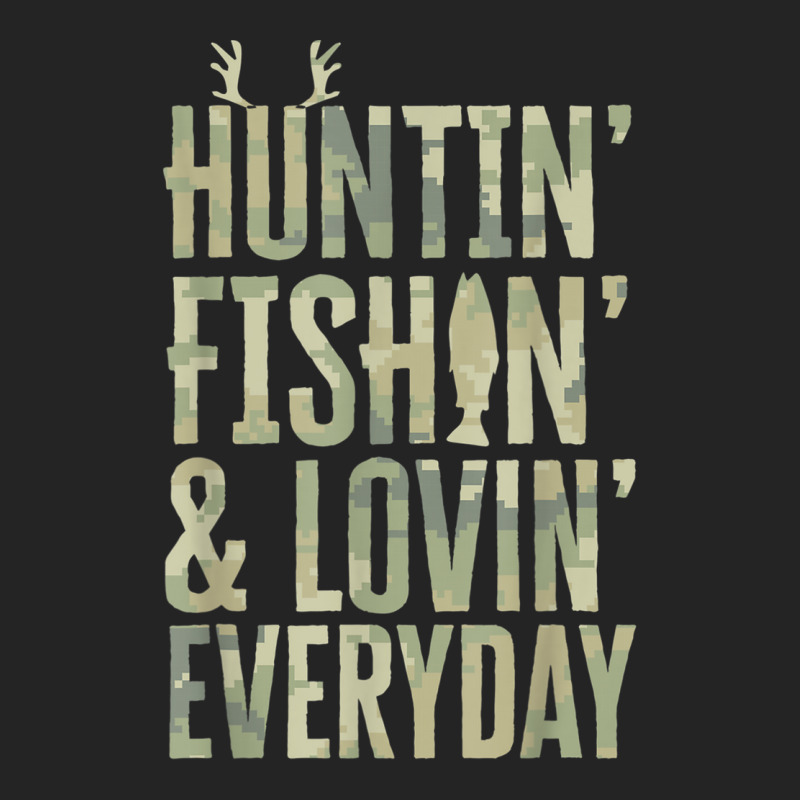 Hunting Fishing Loving Every Day Shirt, Fathers Day Camo 3/4 Sleeve Shirt | Artistshot