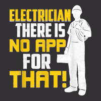 Electrician There Is No App For That! Electrical Profession Vintage Hoodie And Short Set | Artistshot