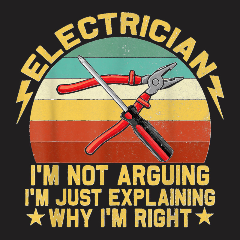 Electrician Sayings Craftsman Crafts Work Gifts T-shirt | Artistshot