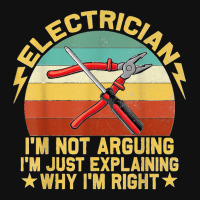 Electrician Sayings Craftsman Crafts Work Gifts Graphic T-shirt | Artistshot