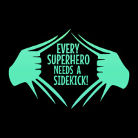 Every Superhero Needs A Sidekick Maternity Scoop Neck T-shirt | Artistshot