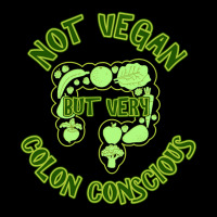 Not Vegan But Very Colon Conscious Pocket T-shirt | Artistshot