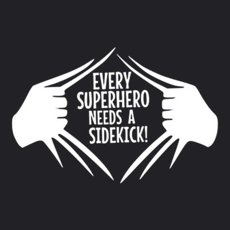 Every Superhero Needs A Sidekick 3 Youth Tee by AcostaLopezJuan | Artistshot