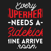 Every Superhero Needs A Sidekick Ba2 Classic T-shirt | Artistshot