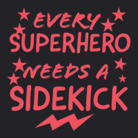 Every Superhero Needs A Sidekicks 2 Youth Tee | Artistshot