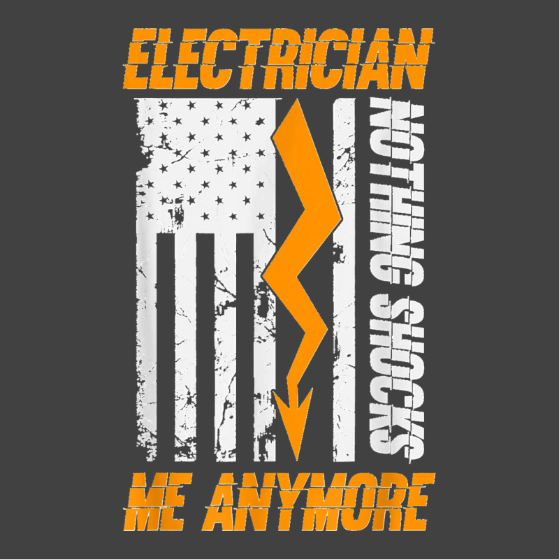 Electrician Nothing Shocks Me Anymore Usa Flag American Vintage T-shirt | Artistshot