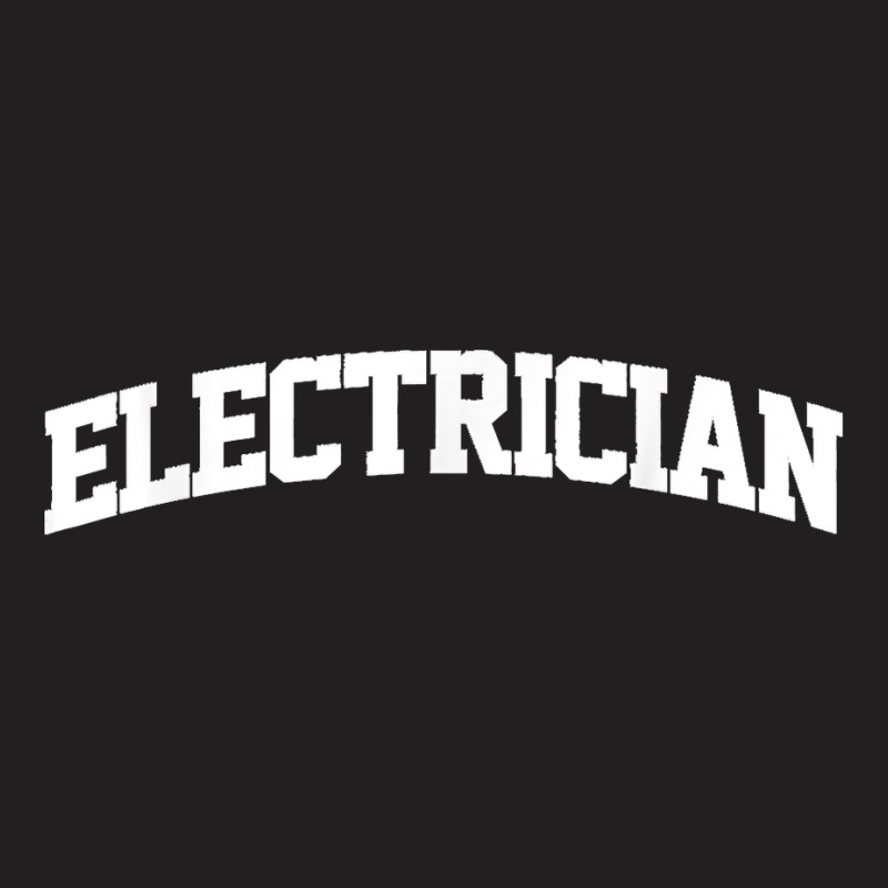 Electrician Job Outfit Costume Retro College Arch Funny T-shirt | Artistshot