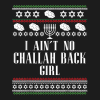 I Ain't No Challah Back Girl Funny Jewish Holiday T Shirt Hoodie & Jogger Set | Artistshot