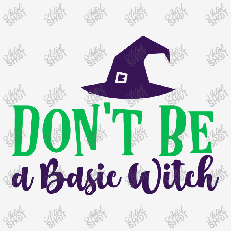 Dont Be A Basic Witch Halloween Classic T-shirt by bebekbututt | Artistshot