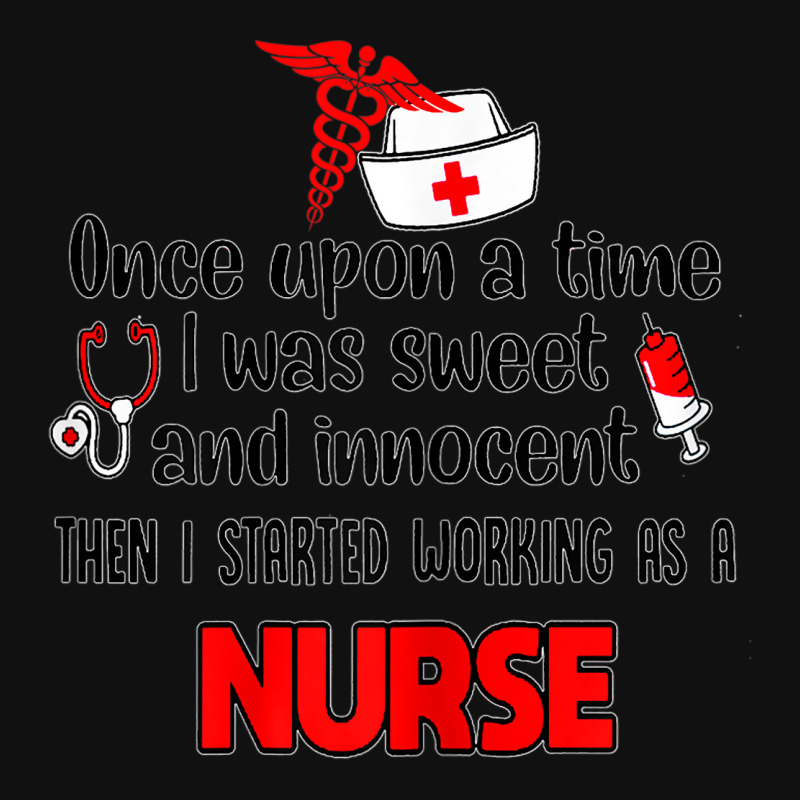 Womens Started Working As A Nurse  Nurse T Shirt Graphic T-shirt by GARYAMILTON | Artistshot