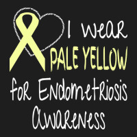 I Wear Pale Yellow For Endometriosis Awareness Classic T-shirt | Artistshot